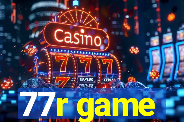 77r game